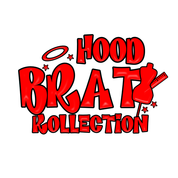 Hood Brat Kollection